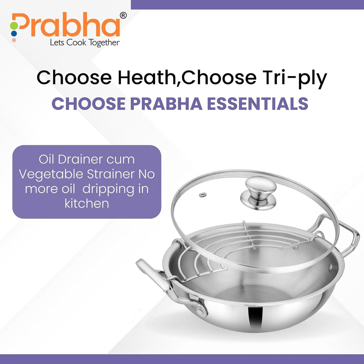 Prabha Elante Triply Kadai With Glass Lid 18cm | Kadhai Induction Base 1.4 litre |Kadai For Cooking Stainless Steel | Kadhai For Deep Frying |Kitchen Cookware Woks Set with Oil Drainer Strainer & Matt